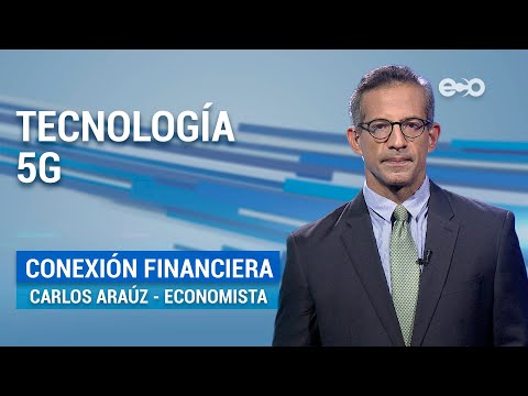 Conexión Financiera: Tecnología 5G | ECO news