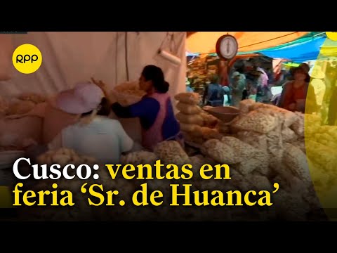 Cusco: Ventas en feria 'Señor de Huanca' #NuestraTierra