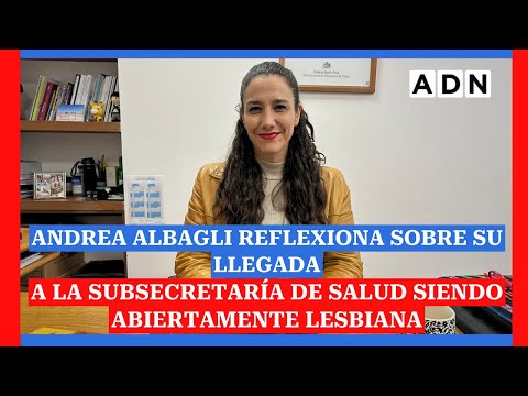 Andrea Albagli reflexiona sobre su llegada a la Subsecretaría de Salud siendo abiertamente lesbiana