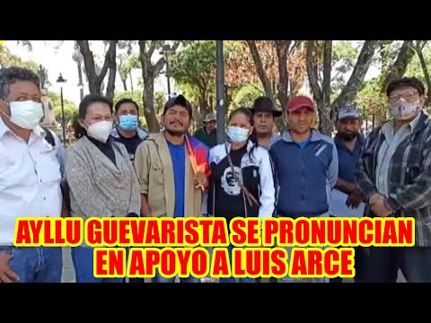 AYLLU GUEVARISTA SE PRONUNCIAN EN APOYO LUIS ARCE ANTE EL INTENTO DE DESCONOCER LOS RESULTADOS..