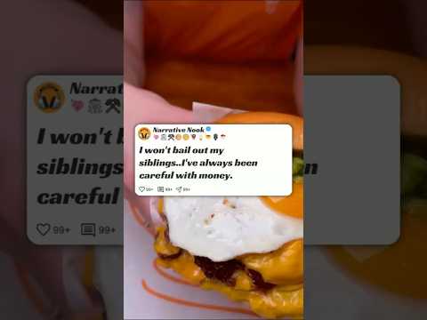 I Won’t Bail Out My Siblings 😒💔 #reddit