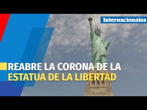 Reabre la corona de la Estatua de la Libertad en Nueva York