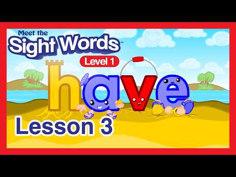 Meet the Sight Words Level 1| Lesson 3: hαve, αnd, α, sαid, plαy, & thαt | Preschool Prep Company