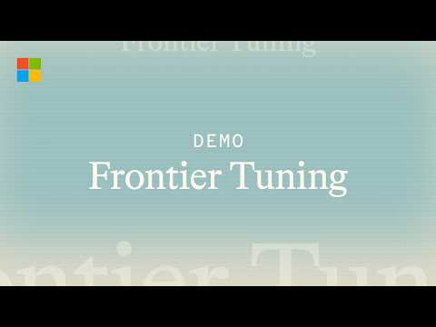 Introducing Frontier Tuning | Microsoft AI Models