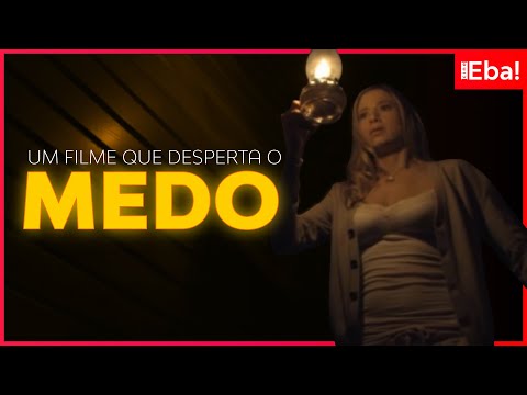 Lançamento da Semana: A Presença - Cine Eba! #88