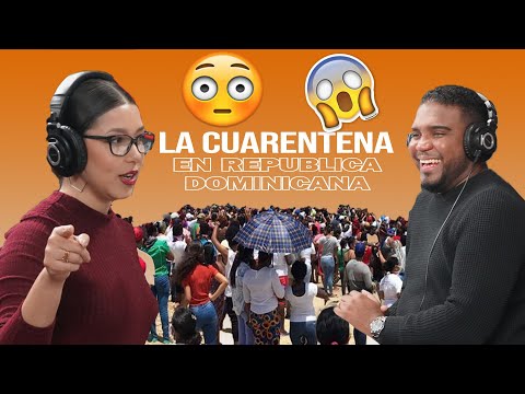 LA CUARENTENA - EL TOQUE DE QUEDA EN LA REPUBLICA DOMINICANA
