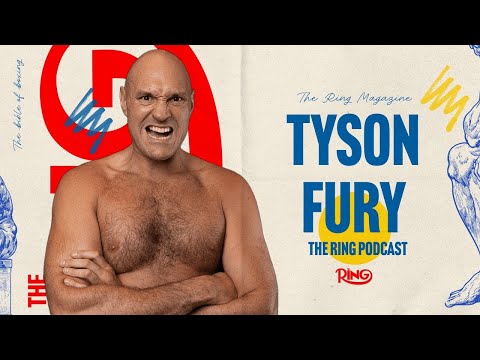 Tyson Fury: The Ring Podcast | The Fame & Being A World Champion