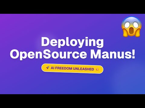 Deploying OpenSource Manus in under 4m! Is it any good?