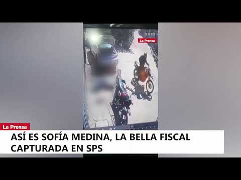 Video: Así es Sofía Medina, la bella fiscal capturada en San Pedro Sula