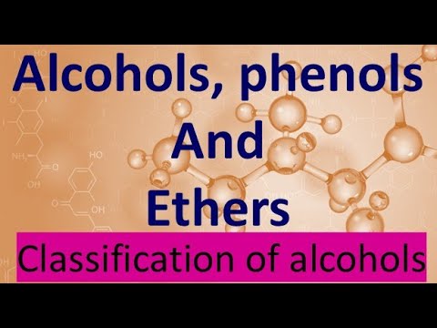 Alcohols, Phenols and ethers, 12th class, inter 2nd year Classification - explanation in telugu