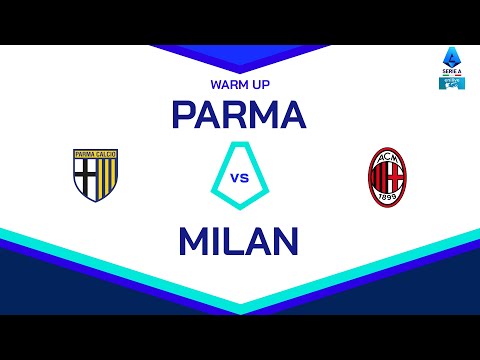 🔴 LIVE | Warm up | PARMA - MILAN | Serie A Enilive 2024/25