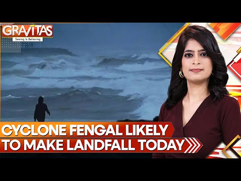 Cyclone Fengal: IMD Predicts Heavy Rainfall In Tamil Nadu | GRAVITAS | WION