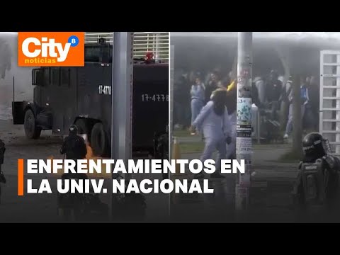 Enfrentamientos entre encapuchados y Fuerza Pública en la Universidad Nacional | CityTv