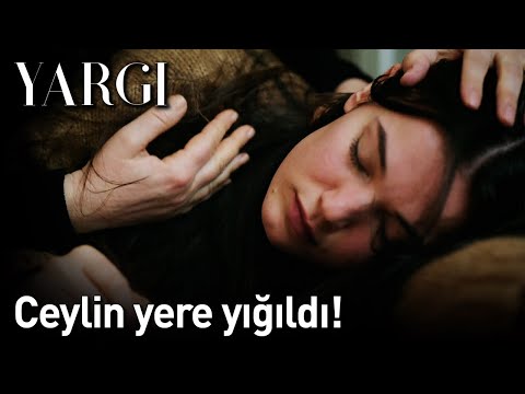 Yargı 27. Bölüm - Ceylin Yere Yığıldı!