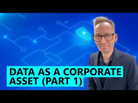 Data As a Corporate Asset—the GenAI-era Take (Part 1)