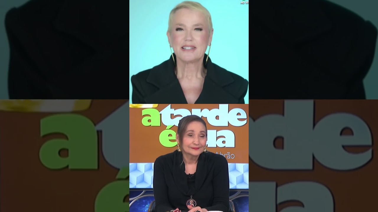 Xuxa manda recado para Sonia Abrão e reforça carinho e admiração pela apresentadora