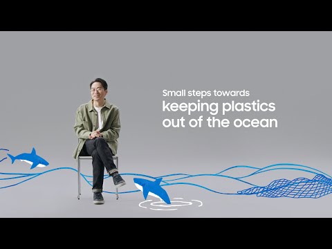 Small steps towards keeping plastics out of the ocean l Samsung