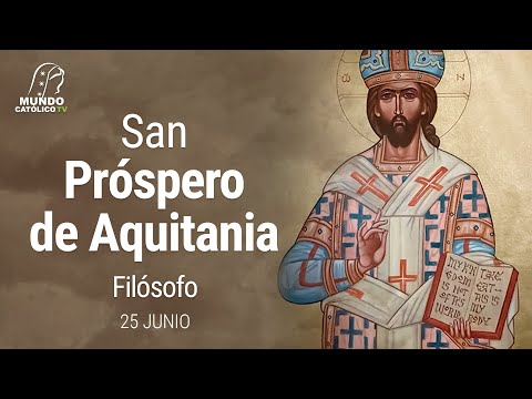 25 Junio - San Próspero de Aquitania, Filósofo