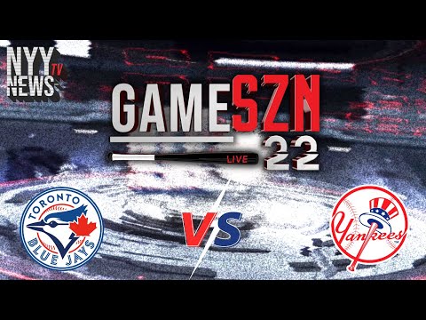 GameSZN Live: Blue Jays vs. Yankees - Yanks Look to Avoid Series Sweep
