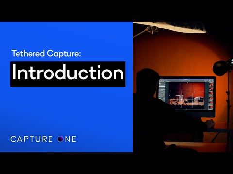 Capture One 22 Tutorials | Tethered Capture | Introduction