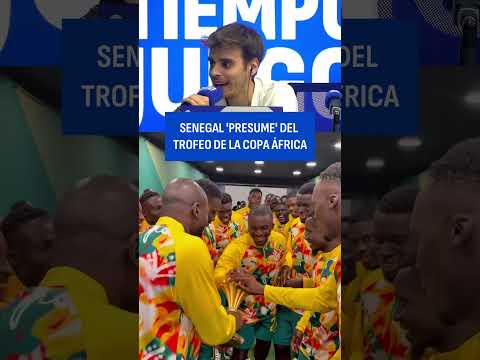 Senegal presume del trofeo de campeón de la Copa África | Tiempo de Juego COPE