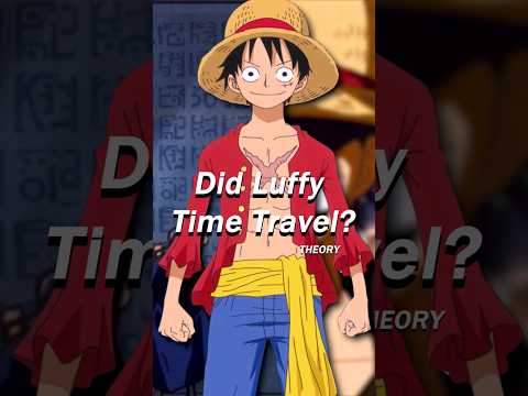 Did Luffy time travel?  Toki help Luffy to time travel? #onepiece #luffy #joyboy