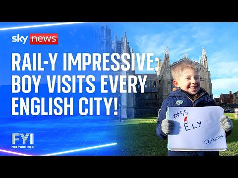 FYI: Boy visits every English city by train
