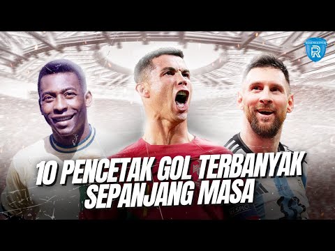 10 Pencetak Gol Terbanyak Sepanjang Masa dalam Sejarah Sepak Bola