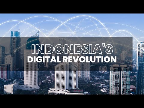 INDONESIA'S DIGITAL REVOLUTION