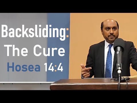 The Cure for Backsliding - Pastor Rom Prakashpalan Sermon
