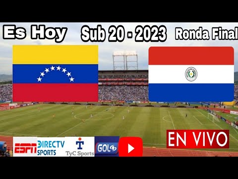 Venezuela vs. Paraguay en vivo, donde ver, a que hora juega Venezuela vs. Paraguay Sub 20 - 2023