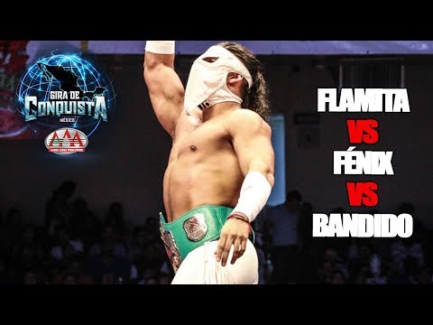 Fénix Vs Bandido Vs Flamita | Lucha Libre AAA Worldwide