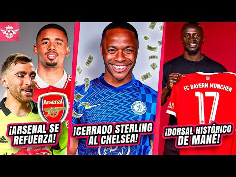 STERLING FIRMA con CHELSEA Así | Llega GABRIEL JESUS a Arsenal | Mané Lleva dorsal Histórico