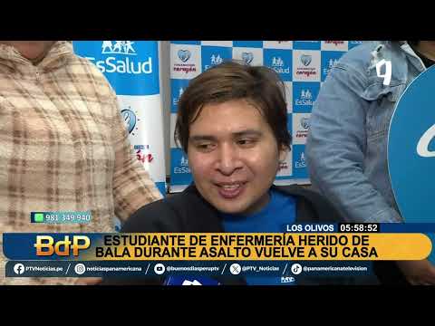 BDP INFORME Dan de alta a estudiante de enfemería baleado en SMP