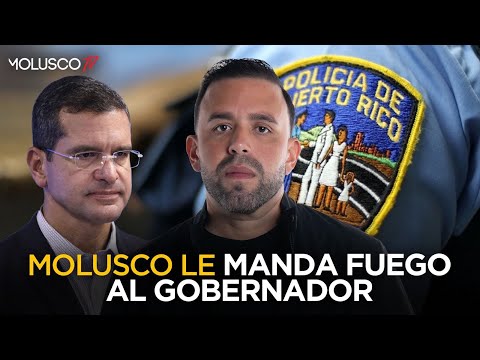 Molusco arremete contra el Gobernador a nombre de los policias