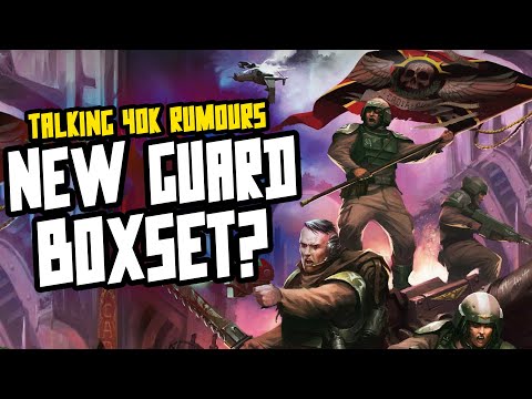 NEW Imperial Guard Boxset Rumour!