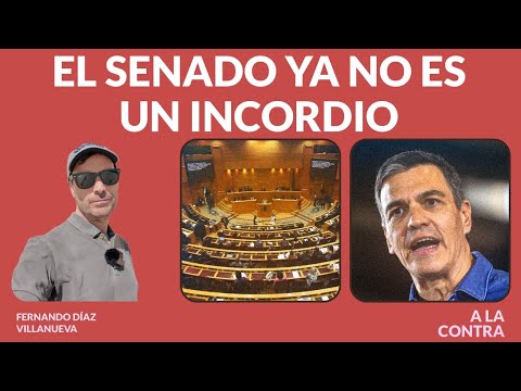 El Senado ya no es un incordio