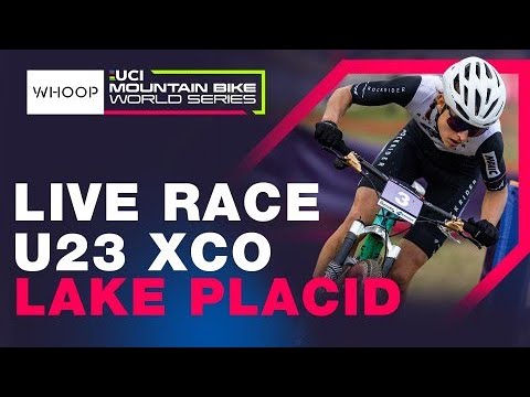 LIVE RACE | Women’s U23 XCO World Cup Lake Placid | UCI Mountain Bike World Series