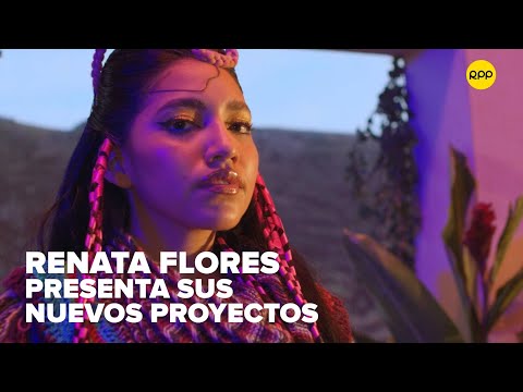 Renata Flores: Hacer covers en quechua me ayudó a difundir nuestra música, cultura y la lengua.