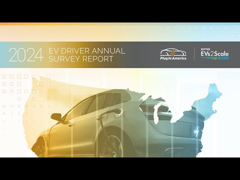 2024 EV Driver Survey Results from Plug In America + EPRI | Webinar