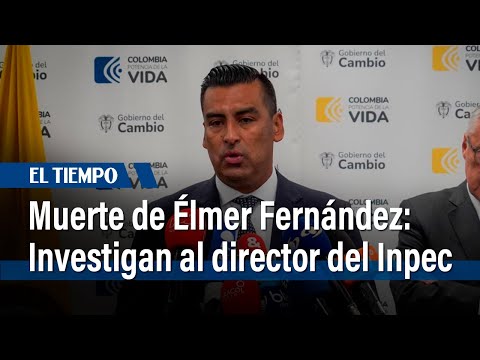 Procuraduría investiga al director del Inpec por no proteger al jefe asesinado de La Modelo