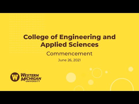 Summer 2021 Virtual Commencement: College of Engineering and Applied
Sciences