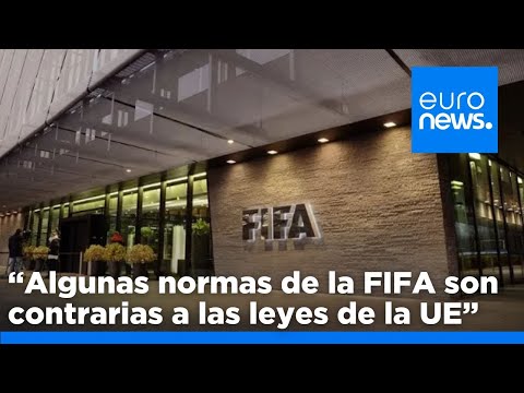 Tarjeta roja a la FIFA: La Justicia europea se posiciona en contra de algunas normas sobre fichajes