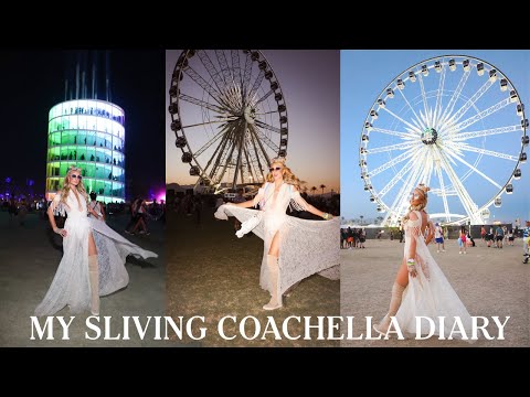 My SLIVING Coachella Diary