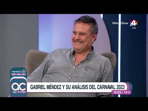 Algo Contigo - Gabriel Méndez y su análisis del Carnaval 2023