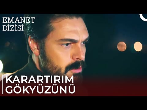 Yalanlarınla Aydınlatamazsın Geceyi | Emanet 314. Bölüm @Emanet Dizisi