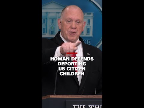 Homan defends deporting US citizen children