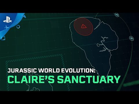 Jurassic World: Evolution - Claire's Sanctuary Launch Trailer | PS4