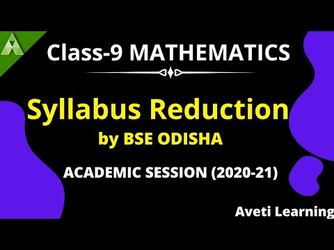 Syllabus Reduction|Class-9 math|by BSE ODISHA|ACADEMIC SESSION (2020-21)|Aveti Learning