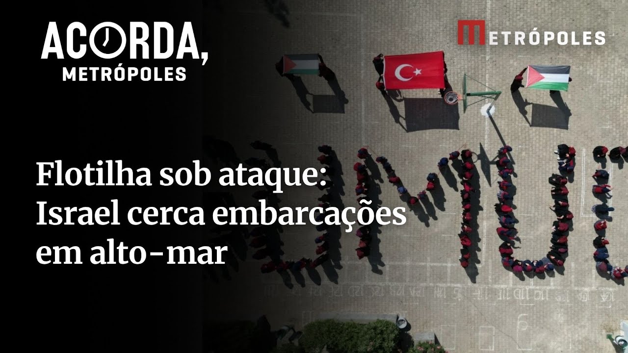 Flotilha é atacada por drones e cercada em operação militar